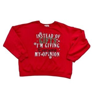 Instead of GIFTS I’m giving Everyone My Opinion Wound Up XXL Sweatshirt